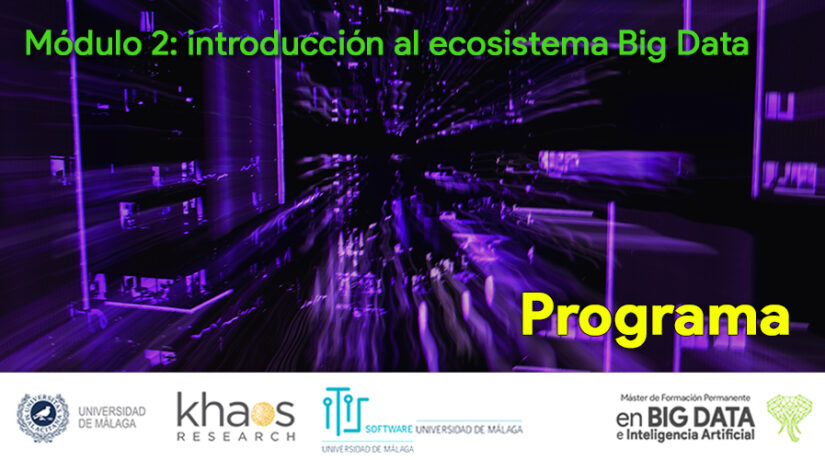 Inicio del Módulo 2: introducción al ecosistema Big Data