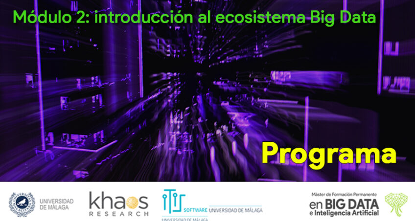 Inicio del Módulo 2: introducción al ecosistema Big Data